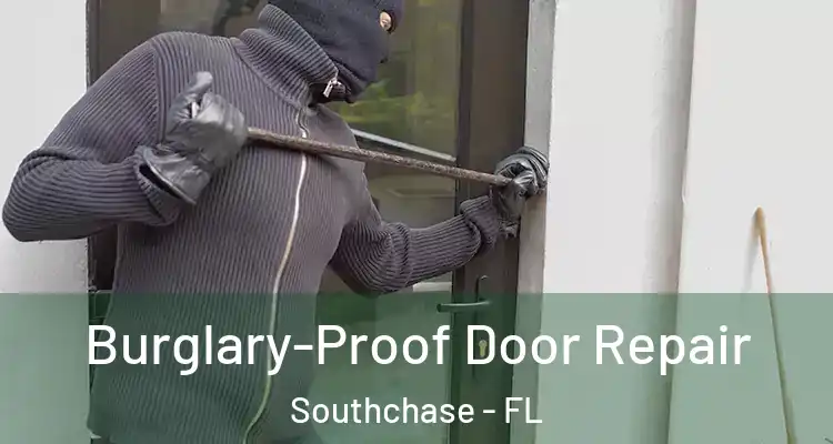  Burglary-Proof Door Repair Southchase - FL