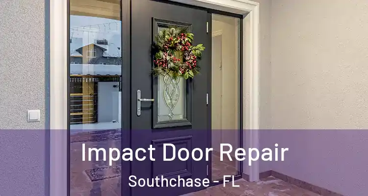  Impact Door Repair Southchase - FL