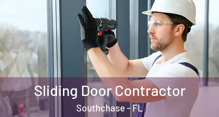  Sliding Door Contractor Southchase - FL