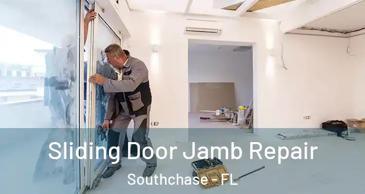  Sliding Door Jamb Repair Southchase - FL
